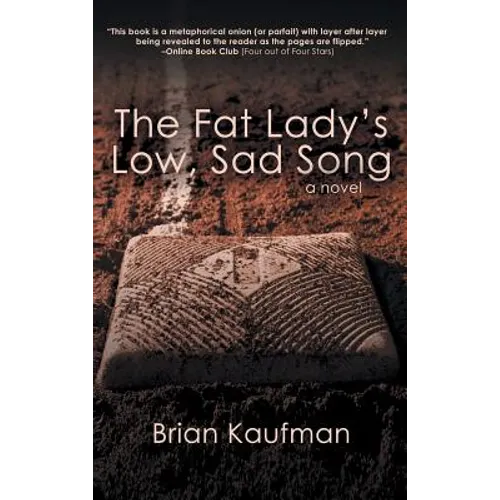 The Fat Lady's Low, Sad Song - Hardcover