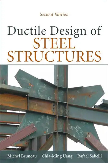 Ductile Design of Steel Structures - Hardcover
