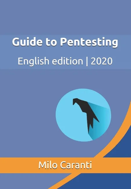 Guide to Pentesting: English edition 2020 - Paperback