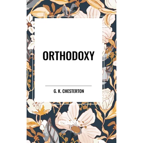 Orthodoxy - Hardcover