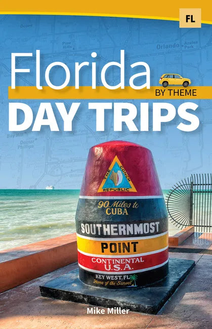 Florida Day Trips by Theme - Hardcover