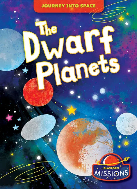 The Dwarf Planets - Library Binding
