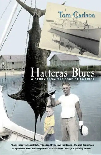 Hatteras Blues: A Story from the Edge of America - Paperback
