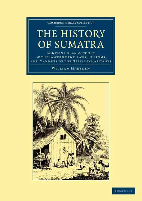The History of Sumatra - Paperback