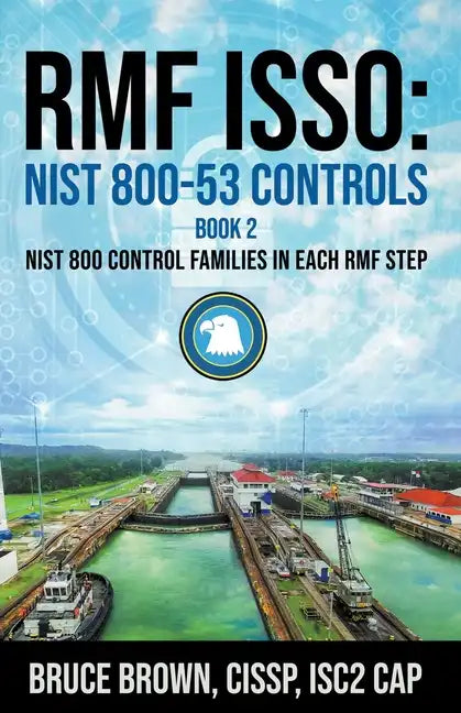 Rmf Isso: NIST 800-53 Controls - Paperback