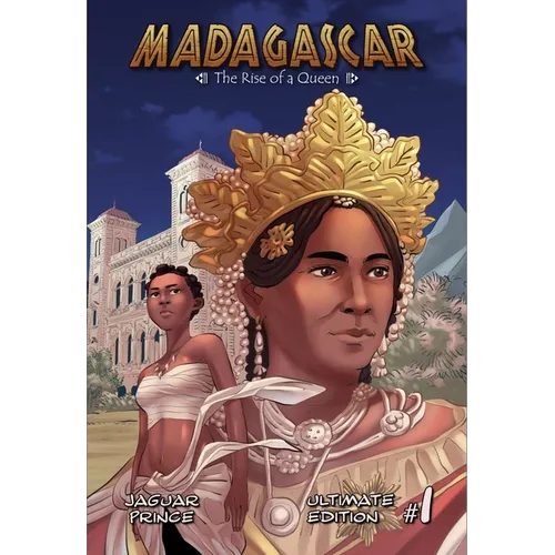 Madagascar, Vol 1: The Rise of a Queen - Paperback