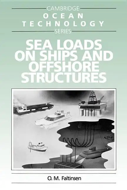 Sea Loads on Ships and Offshore Structures - Paperback
