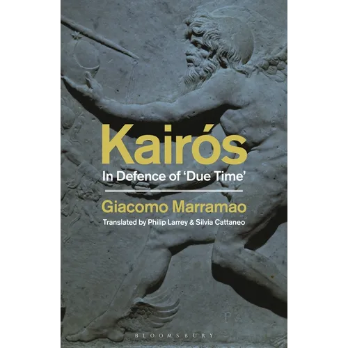 Kair?s: In Defence of 'Due Time' - Hardcover