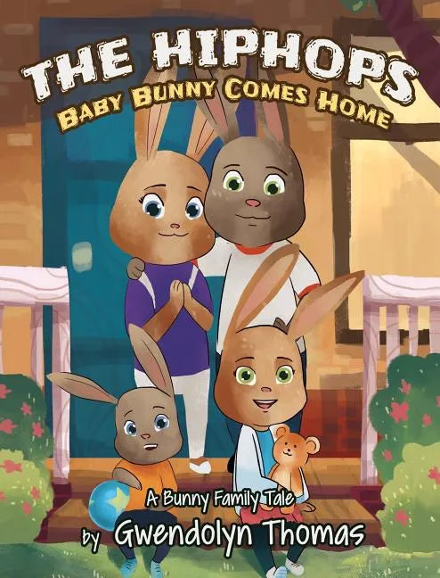 The HipHops: Baby Bunny Comes Home - Hardcover