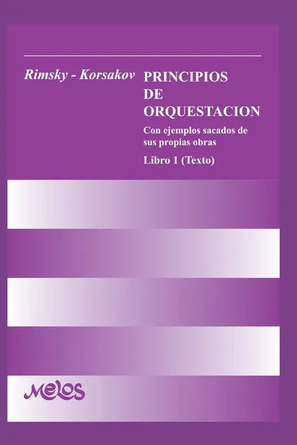 Principios de Orquestación: con ejemplos sacados de sus propias obras - Paperback