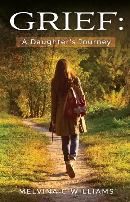 Grief: A Daughter's Journey - Paperback