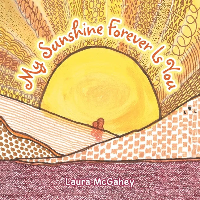 My Sunshine Forever Is You - Paperback