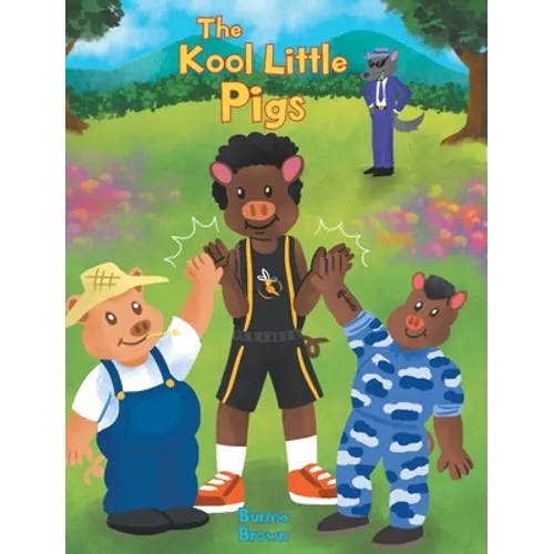 The Kool Little Pigs - Hardcover
