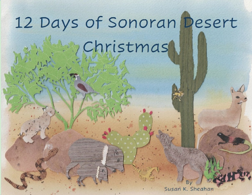 12 Days of Sonoran Desert Christmas - Paperback