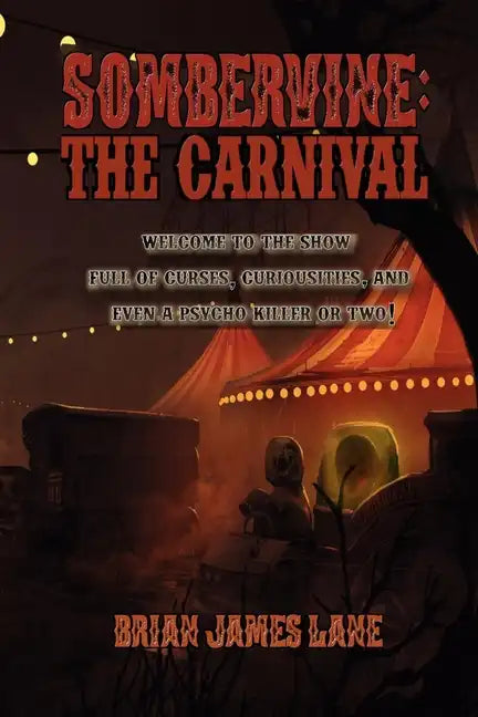 Sombervine: The Carnival - Paperback