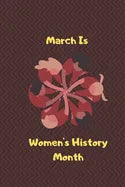 March Is Women's History Month - Paperback