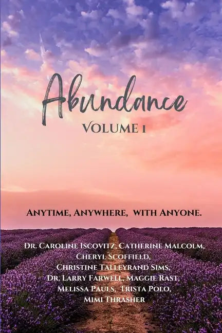 Abundance: Anytime, Anywhere, with Anyone - Paperback