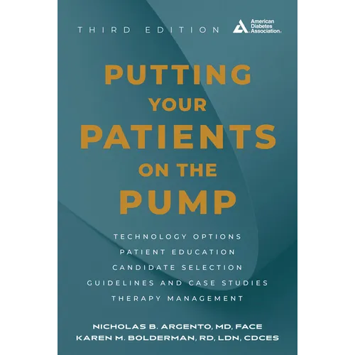 Putting Your Patients on the Pump, 3rd Edition - Paperback