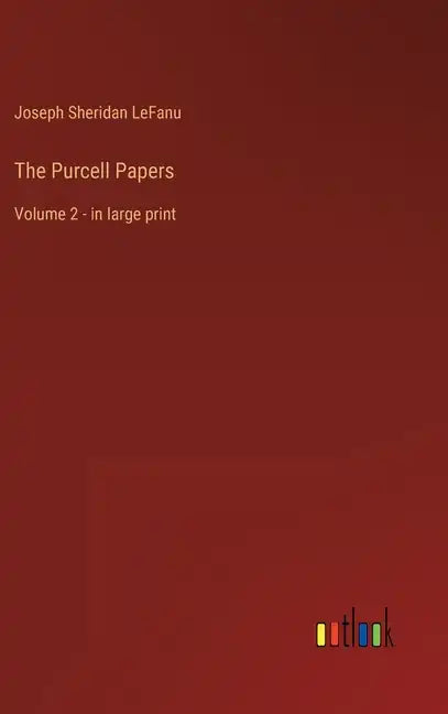 The Purcell Papers: Volume 2 - in large print - Hardcover