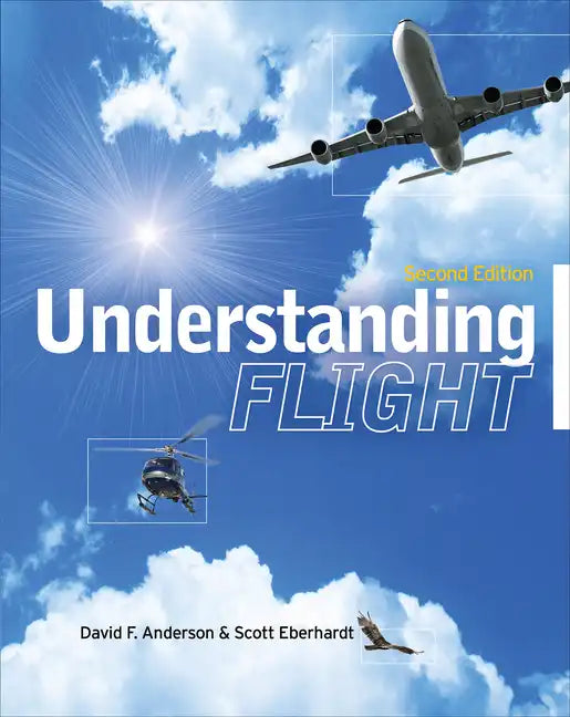 Understanding Flight, Second Edition - Paperback