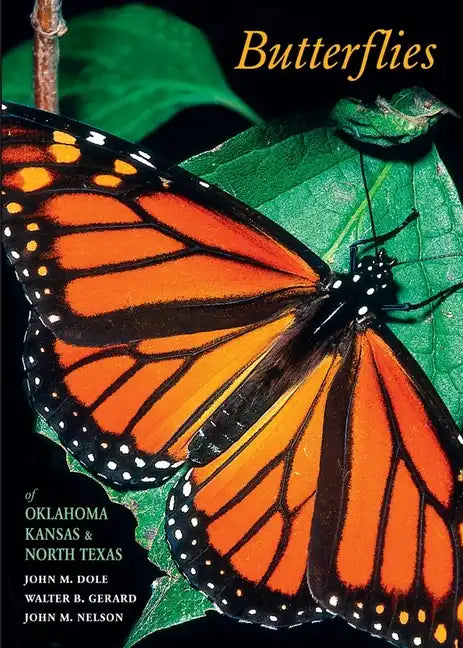 Butterflies of Oklahoma, Kansas, and North Texas - Paperback