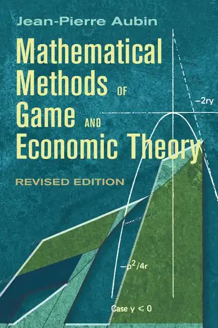 Mathematical Methods of Game and Economic Theory - Paperback