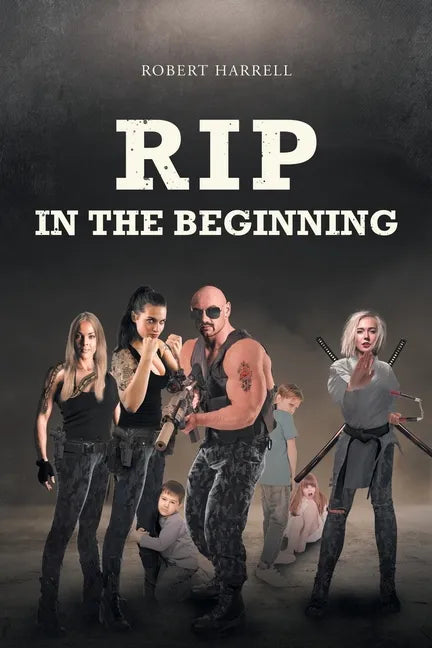 Rip: In the Beginning - Paperback