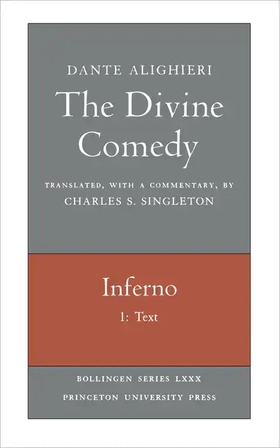 The Divine Comedy, I. Inferno, Vol. I. Part 1: Text - Paperback