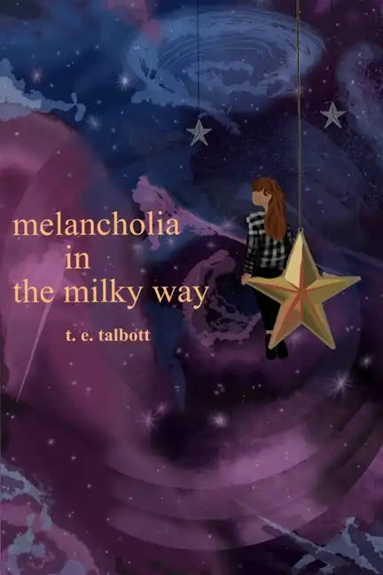 melancholia in the milky way - Paperback