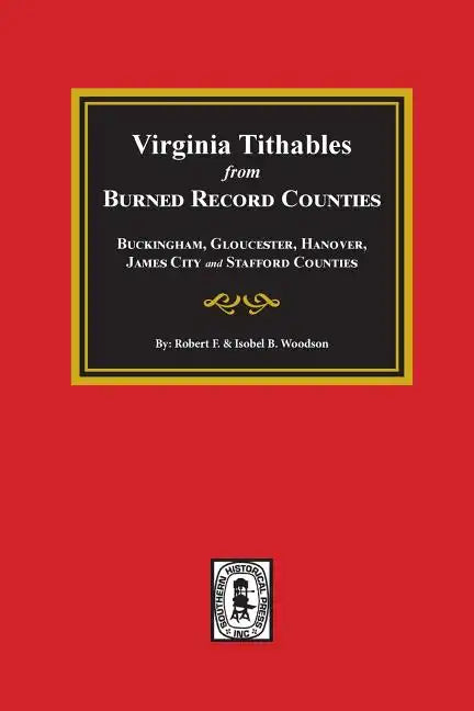 Burned Record Counties, Virginia Tithables From. - Paperback