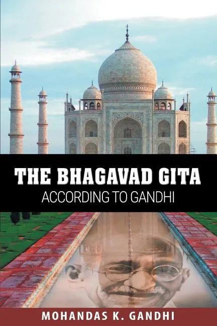 The Bhagavad Gita According to Gandhi - Paperback