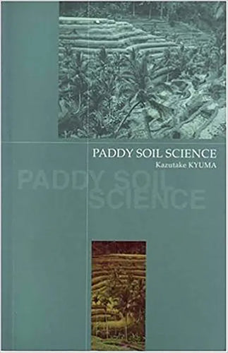Paddy Soil Science - Paperback