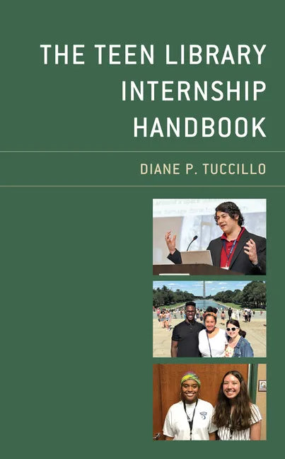 The Teen Library Internship Handbook - Hardcover