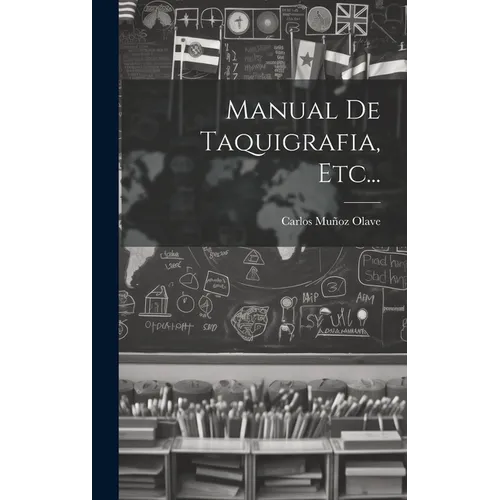 Manual De Taquigrafia, Etc... - Hardcover