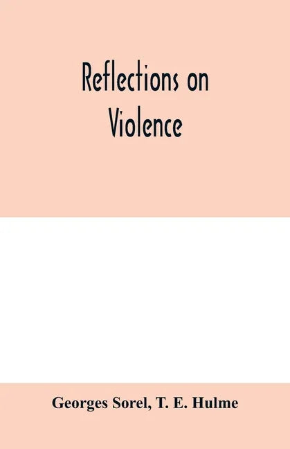 Reflections on violence - Paperback