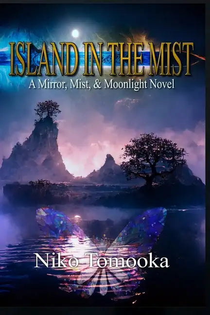 Island in the Mist: A Mirror, Mist, & Moonlight Novel - Paperback