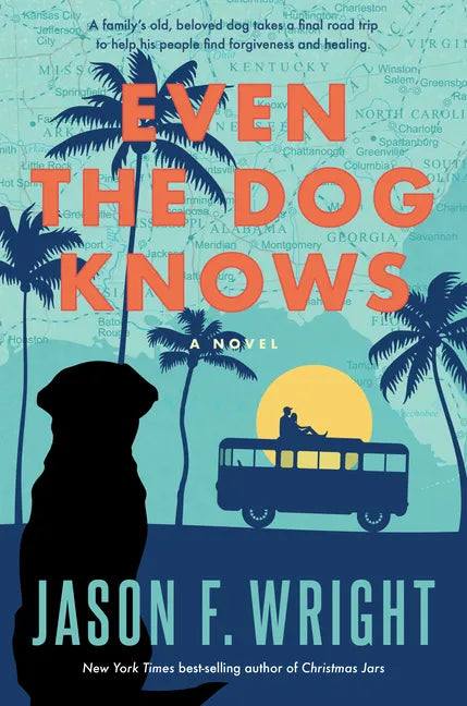 Even the Dog Knows - Hardcover