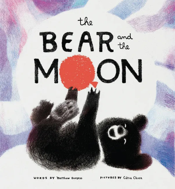 The Bear and the Moon - Hardcover