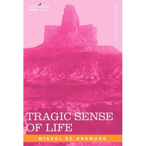 Tragic Sense of Life - Hardcover