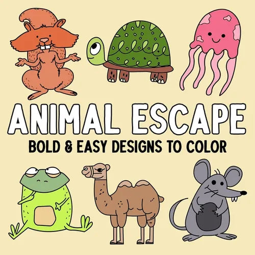 Animal Escape: Bold and Easy Designs to Color - Paperback