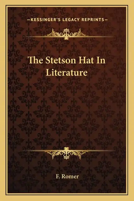 The Stetson Hat in Literature - Paperback