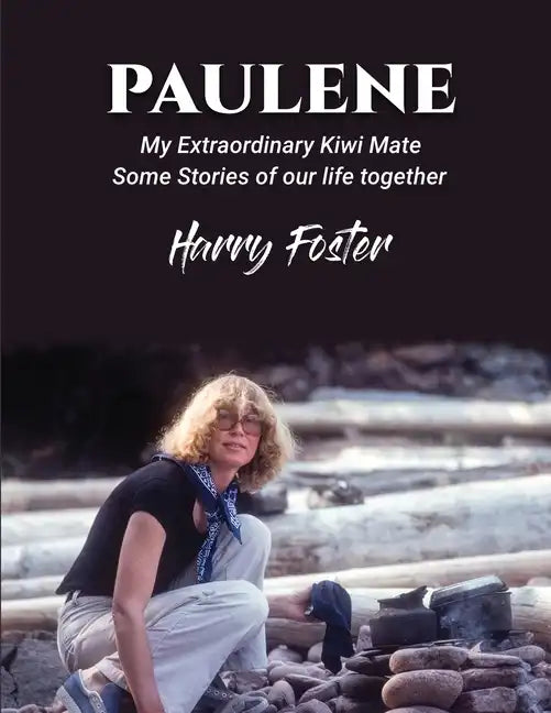 Paulene: My Extraordinary Kiwi Mate - Paperback