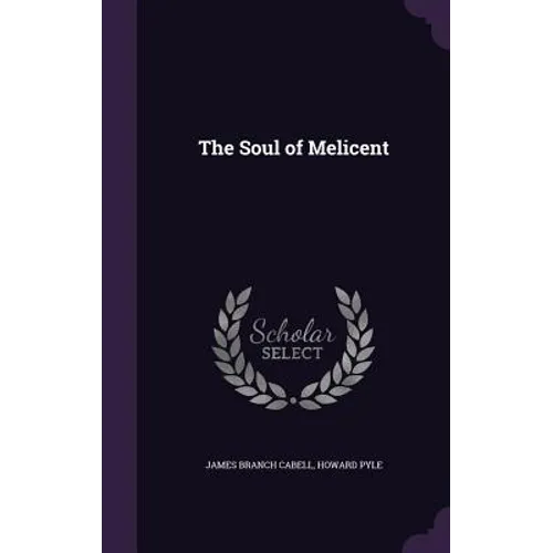The Soul of Melicent - Hardcover