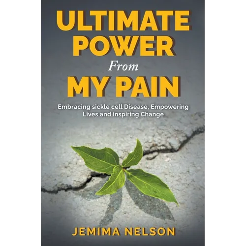 Ultimate Power From my Pain - Paperback
