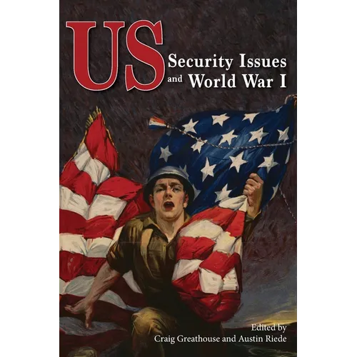 US Security Issues and World War I - Paperback