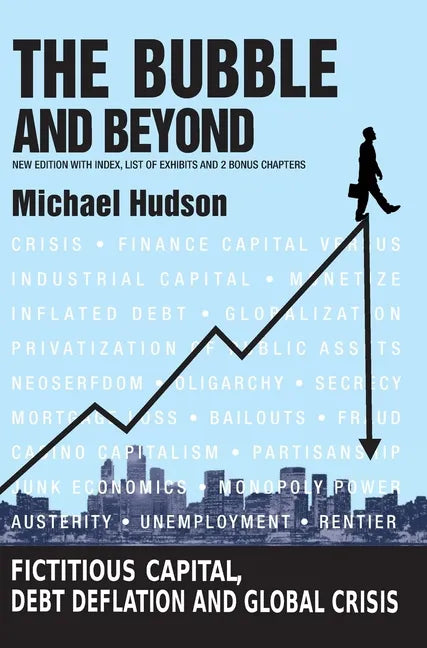 The Bubble and Beyond - Hardcover