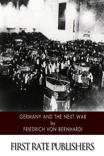 Germany and the Next War - Paperback