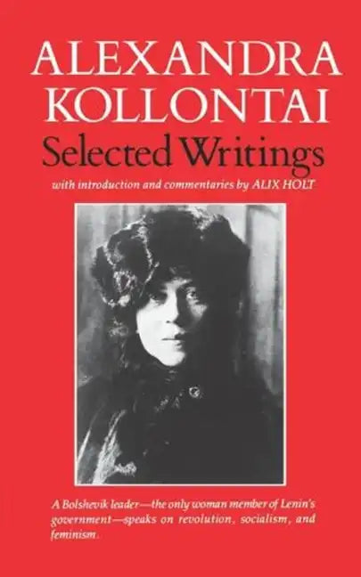Selected Writings of Alexandra Kollontai - Paperback