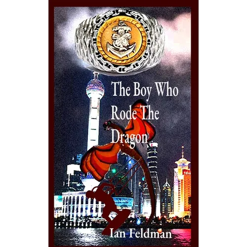 The Boy Who Rode The Dragon - Paperback