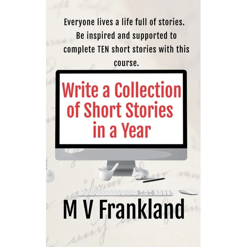 Write a Collection of Short Stories in a Year - Paperback